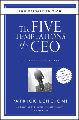 The five temptations of a CEO : a leadership fable  cover image cdn