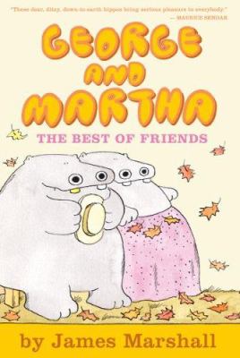George and Martha : the best of friends : two stories about two great friends  cover image cdn