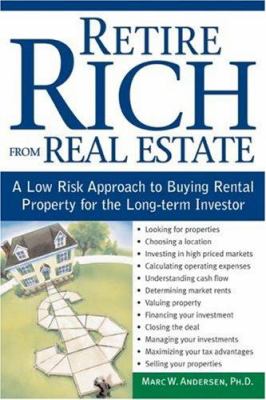 Retire rich from real estate : a low-risk approach to buying rental property for the long-term investor  cover image cdn