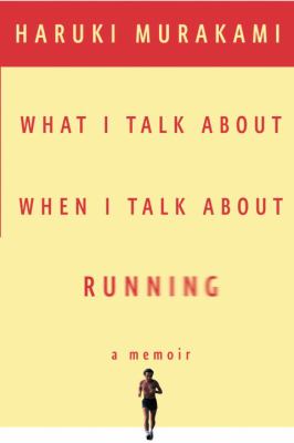 What I talk about when I talk about running : a memoir  cover image cdn