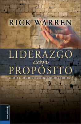Liderazgo con propósito. Volumen 1, Lecciones de liderazgo basadas en Nehemias  cover image cdn