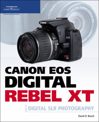 Canon EOS digital rebel XT guide to digital SLR photography  cover image cdn