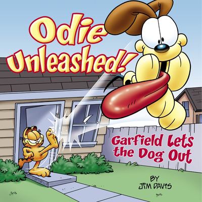 Odie unleashed! : Garfield lets the dog out  cover image cdn