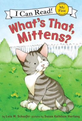 What's that, Mittens?  cover image cdn