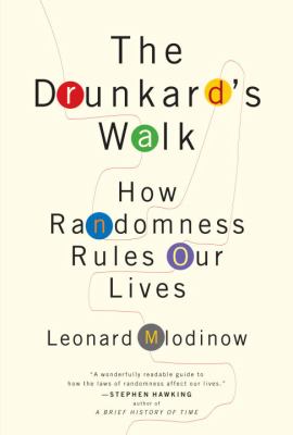 The Drunkard's walk : how randomness rules our lives  cover image cdn