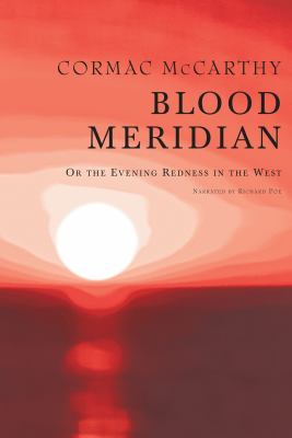 Blood meridian or the evening redness in the West  cover image cdn