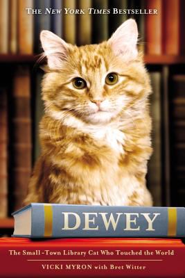 Dewey : the small-town library cat who touched the world  cover image cdn