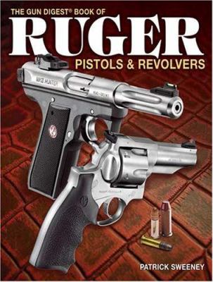 The Gun digest book of Ruger pistols & revolvers  cover image cdn