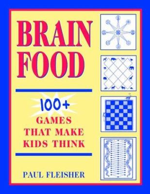 Brain food : games that make kids think  cover image cdn