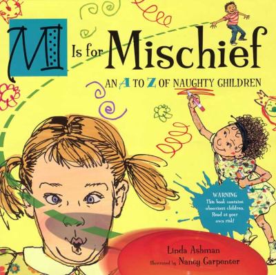 M is for mischief : an A to Z of naughty children  cover image cdn