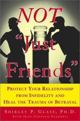 Not "just friends" : rebuilding trust and recovering your sanity after infidelity  cover image cdn