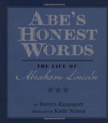 Abe's honest words : the life of Abraham Lincoln  cover image cdn