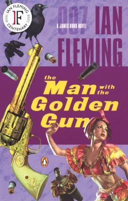 The man with the golden gun : a James Bond novel  cover image cdn