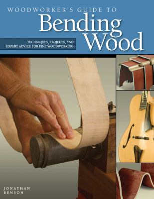 Woodworker's guide to bending wood  cover image cdn