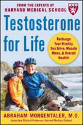 Testosterone for life : recharge your vitality, sex drive, muscle mass & overall health!  cover image cdn