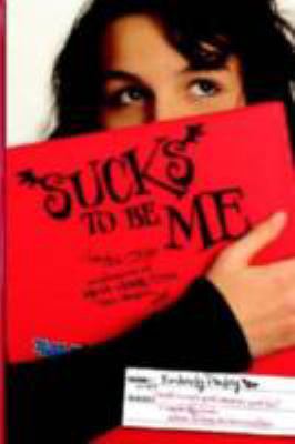 Sucks to be me : the all-true confessions of Mina Hamilton, teen vampire (maybe)  cover image cdn