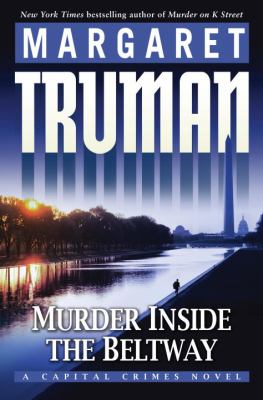 Murder inside the Beltway : a Capital crimes novel  cover image cdn