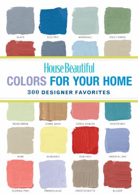 House beautiful colors for your home : 300 designer favorites  cover image cdn