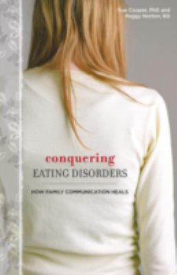 Conquering eating disorders : how family communication heals  cover image cdn