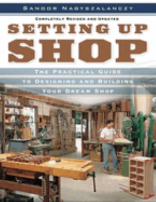 Setting up shop : the practical guide to designing and building your dream shop  cover image cdn
