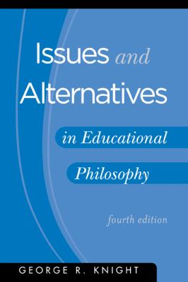 Issues and alternatives in educational philosophy  cover image cdn