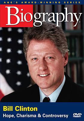 Bill Clinton hope, charisma & controversy cover image