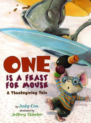 One is a feast for Mouse : a Thanksgiving tale  cover image cdn