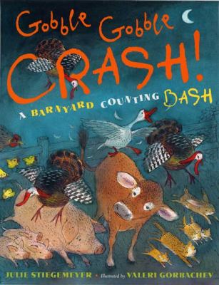 Gobble gobble crash! : a barnyard counting bash  cover image cdn