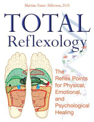 Total reflexology : the reflex points for physical, emotional, and psychological healing  cover image cdn