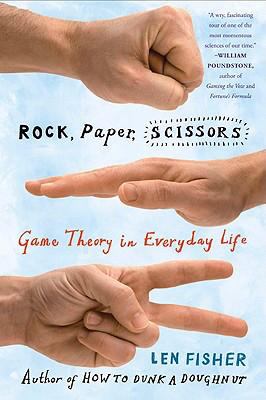 Rock, paper, scissors : game theory in everyday life  cover image cdn