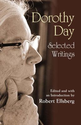 Dorothy Day, selected writings : By little and by little  cover image cdn