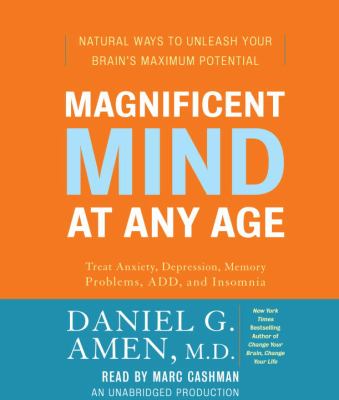 Magnificent mind at any age [natural ways to unleash your brain's maximum potential]  cover image cdn