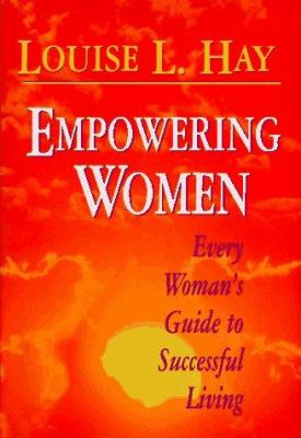 Empowering women : every woman's guide to successful living  cover image cdn