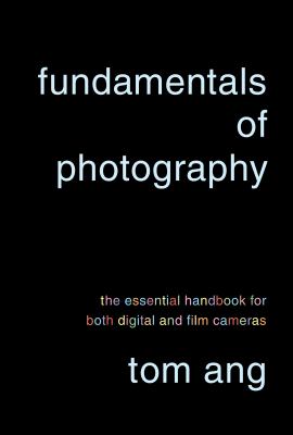 Fundamentals of photography : the essential handbook for both digital and film cameras  cover image cdn
