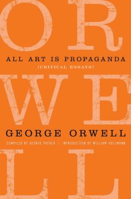 All art is propaganda : critical essays  cover image cdn