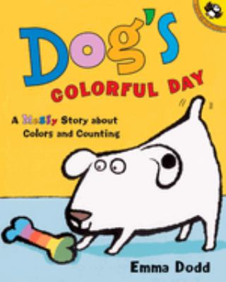 Dog's colorful day : a messy story about colors and counting  cover image cdn