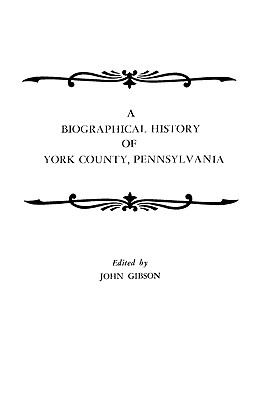 A biographical history of York County, Pennsylvania  cover image cdn