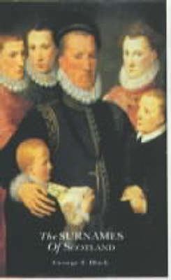The surnames of Scotland : their origin, meaning, and history  cover image cdn