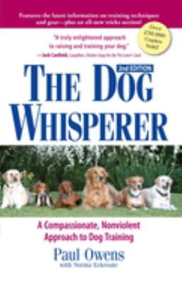 The dog whisperer : a compassionate, nonviolent approach to dog training  cover image cdn