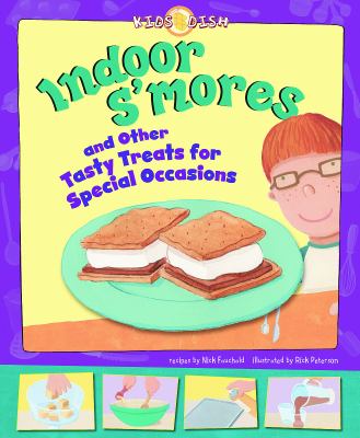 Indoor s'mores : and other tasty treats for special occasions  cover image cdn