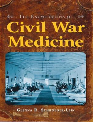 The encyclopedia of Civil War medicine  cover image cdn