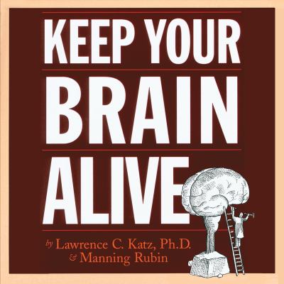 Keep your brain alive 83 neurobic exercises to help prevent memory loss and increase mental fitness  cover image cdn