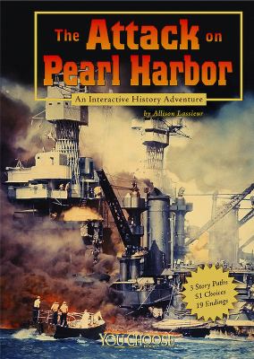 The attack on Pearl Harbor : an interactive history adventure  cover image cdn