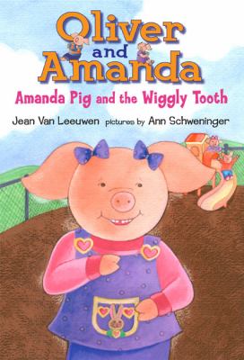 Amanda Pig and the wiggly tooth cover image