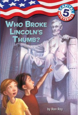 Who broke Lincoln's thumb?  cover image cdn