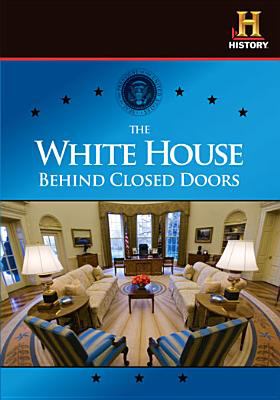The White House behind closed doors  cover image cdn