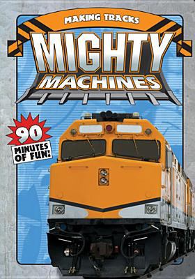 Mighty machines. Making tracks cover image cdn