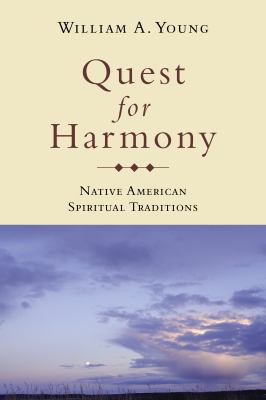 Quest for harmony : Native American spiritual traditions  cover image cdn