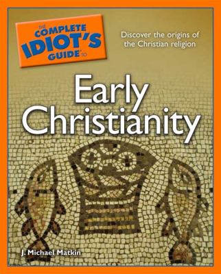 The complete idiot's guide to early christianity  cover image cdn