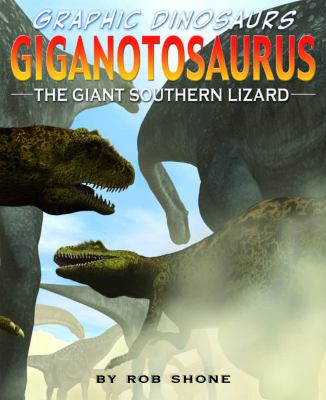Giganotosaurus : the giant southern lizard  cover image cdn